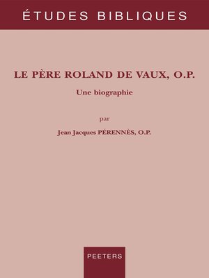 cover image of Le pere Roland de Vaux, o.p.